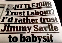 Mail-Kolumne: Trust Labour? I'd rather trust Jimmy Savile to babysit